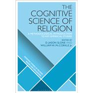 The Cognitive Science of Religion by Slone, D. Jason; McCorkle, William W., Jr., 9781350033696