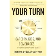 Your Turn by Gefsky, Jennifer; Delo, Stacey; Harris, Kathleen (CON), 9780062893697