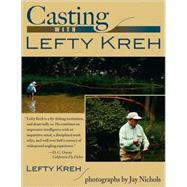 Casting With Lefty Kreh by Kreh, Lefty, 9780811703697