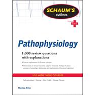 Schaum's Outline of Pathophysiology by Betsy, Tom, 9780071623698