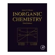 Inorganic Chemistry by House, James E., 9780128143698