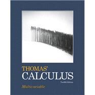 Thomas' Calculus Multivariable by Thomas, George B., Jr.; Weir, Maurice D.; Hass, Joel R., 9780321643698
