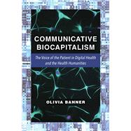 Communicative Biocapitalism by Banner, Olivia, 9780472053698