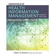 Lab Manual for Essential of Health Information Management: Principles & Practices by Bowie, Mary Jo, 9781337553698