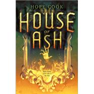 House of Ash by Cook, Hope, 9781419723698