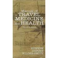 Manual of Travel Medicine and Health by Steffen, Robert, 9781550093698