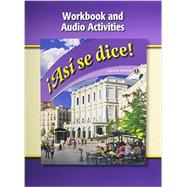 Asi se dice: Glencoe Spanish 1 Workbook by Glencoe, 9780078883699