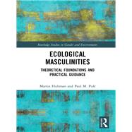 Ecological Masculinities by Hultman, Martin; Pul, Paul M., 9780367893699