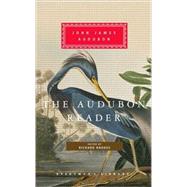 The Audubon Reader by Audubon, John James; Rhodes, Richard; Rhodes, Richard, 9781400043699