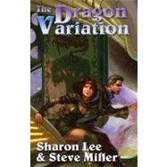 The Dragon Variation by Lee, Sharon; Miller, Steve, 9781439133699