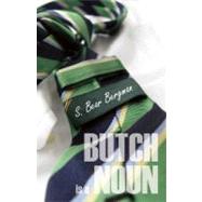 Butch Is a Noun by Bergman, S. Bear, 9781551523699