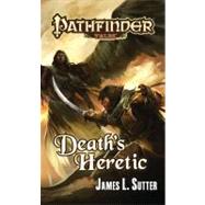 Death's Heretic by Sutter, James L., 9781601253699