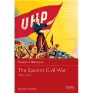 The Spanish Civil War 19361939 by LANNON, FRANCES, 9781841763699