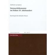 Netzwerkokonomie Im Fruhen 19. Jahrhundert by Von Saldern, Adelheid, 9783515093699