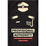 Provisional Authority by Jauregui, Beatrice, 9780226403700
