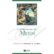 A Companion to Milton by Corns, Thomas N., 9781405113700