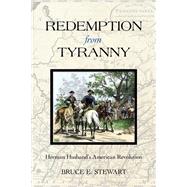 Redemption from Tyranny by Stewart, Bruce E., 9780813943701