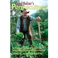 Sepp Holzer's Permaculture by Holzer, Sepp; Whitefield, Patrick, 9781603583701