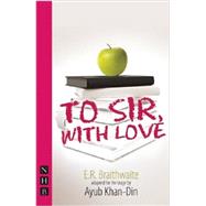 To Sir, With Love by Braithwaite, E. R.; Khan-Din, Ayub (ADP), 9781848423701
