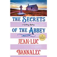 The Secrets of the Abbey by Jean-Luc Bannalec, 9781250423702