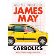 Carbolics A personal motoring disinfectant by May, James, 9781399713702