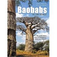 Baobabs or the World by Petignat, Andry; Jasper, Louise, 9781775843702