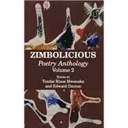 Zimbolicious by Mwanaka, Tendai Rinos; Dzonze, Edward, 9789956763702