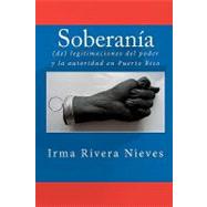 Soberanfa / Sovereignty by Nieves, Irma N. Rivera, 9781449983703