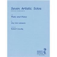 Seven Artistic Solos With Easy Accompaniments by Leeuwen, Ary Van (COP); Cavally, Robert, 9781480333703