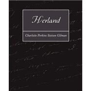 Herland by Charlotte Perkins Stetson Gilman, Perkin, 9781604243703