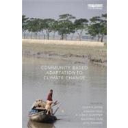 Community-Based Adaptation to Climate Change: Scaling it up by Schipper; E. Lisa F., 9780415623704