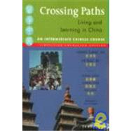 Crossing Paths : Living and Learning in China by Jin, Hong Gang, 9780887273704