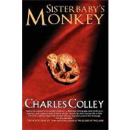 Sisterbaby's Monkey by Colley, Charles, 9780981773704