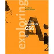 Exploring Adobe Illustrator Creative Cloud Update (with CourseMate Printed Access Card) by Toland, Toni; Hartman, Annesa, 9781285843704