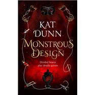 Monstrous Design by Kat Dunn, 9781789543704