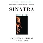 Sinatra The Life by Summers, Anthony; Swan, Robbyn, 9780375713705