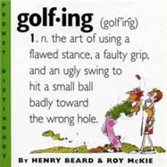 Golfing by Beard, Henry; McKie, Roy, 9780761123705
