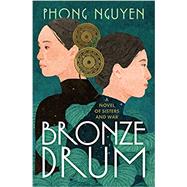 Bronze Drum by Nguyen, Phong, 9781538753705