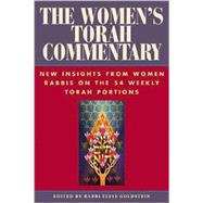 The Women's Torah Commentary: New Insights from Women Rabbis on the 54 Weekly Torah Portions by Goldstein, Rabbi Elyse, 9781580233705