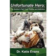 Unfortunate Hero by Evans, Katie, 9781452823706