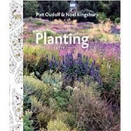 Planting A New Perspective by Oudolf, Piet; Kingsbury, Noel, 9781604693706