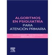Algoritmos en psiquiatra para atencin primaria by Gautam Gulati; Walter Cullen; Brendan D. Kelly, 9788413823706