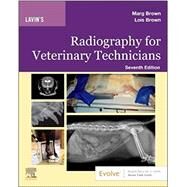 Lavin's Radiography for Veterinary Technicians by Brown, Marg; Brown, Lois, 9780323763707