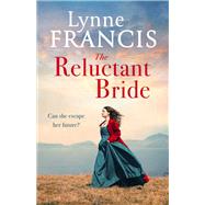 The Reluctant Bride by Francis, Lynne, 9780349433707