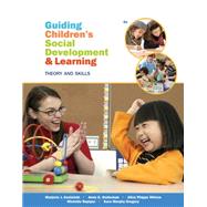 Guiding Children's Social Development and Learning by Kostelnik, Marjorie; Whiren, Alice; Soderman, Anne; Rupiper, Michelle; Gregory, Kara, 9781285743707