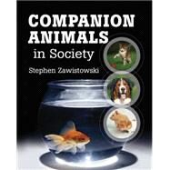 Companion Animals In Society by Zawistowski,Stephen, 9781418013707