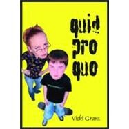 Quid Pro Quo by Grant, Vicki, 9781551433707