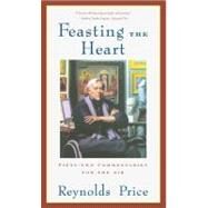 Feasting the Heart Fifty-two Commentaries for the Air by Price, Reynolds, 9780743203708