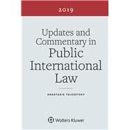 Updates and Commentary in Public International Law 2019 Edition by Telesetsky, Anastasia, 9781543813708