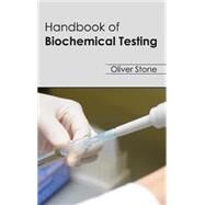 Handbook of Biochemical Testing by Stone, Oliver, 9781632393708